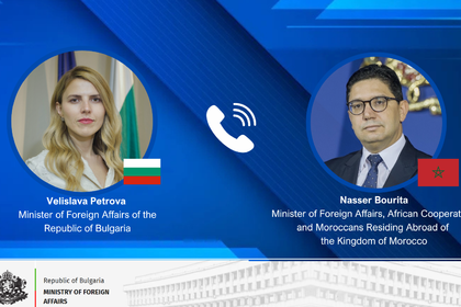 Minister Velislava Petrova Holds Telephone Conversation with Morocco’s Minister of Foreign Affairs, African Cooperation and Moroccan Expatriates, Nasser Bourita